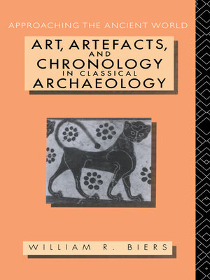 cover image of Art, Artefacts and Chronology in Classical Archaeology